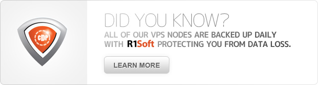 Did you know? All of our VPS nodes are backed up daily with R1Soft CDP protecting you from data loss.