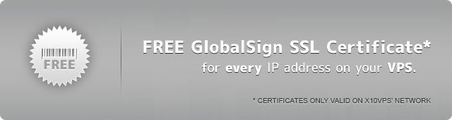 Free GlobalSign SSL certificate for each IP address on your VPS.